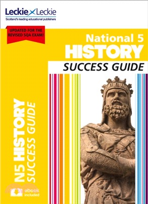 National 5 History Revision Guide for New 2019 Exams：Success Guide for Cfe Sqa Exams