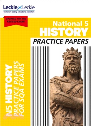 National 5 History Practice Papers for New 2019 Exams：Prelim Papers for Sqa Exam Revision