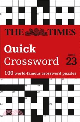 The Times Quick Crossword Book 23：100 World-Famous Crossword Puzzles from the Times2