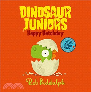 Happy Hatchday (Dinosaur Juniors, Book 1)