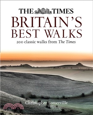 The Times Britain's Best Walks：200 Classic Walks from the Times
