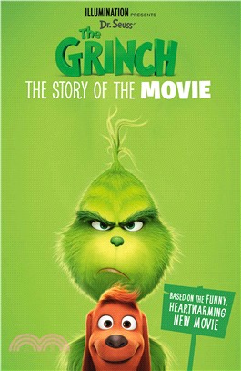 The Grinch: The Story of the Movie (Grinch Movie Tie in)