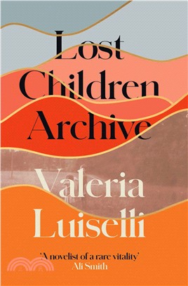 Lost Children Archive (精裝本)(英國版)