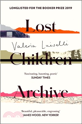 Lost Children Archive (平裝本)(英國版)