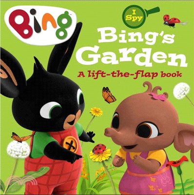 I Spy: Bing's Garden：A Lift-the-Flap Book