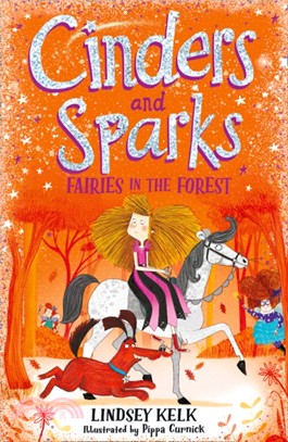 Cinders and Sparks: Fairies in the Forest