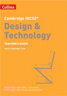 Cambridge IGCSE (TM) Design & Technology Teacher's Guide