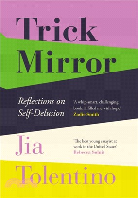 Trick Mirror：Reflections on Self-Delusion (精裝本)(美國版)