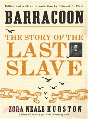 Barracoon :the story of the last slave /
