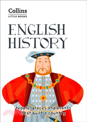English History：People, Places and Events That Built a Country