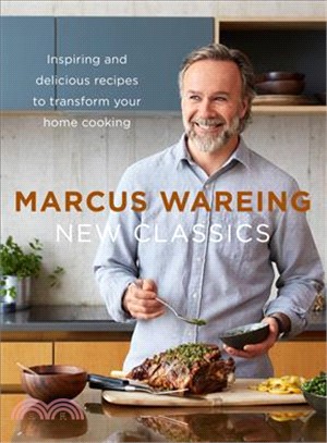 New Classics ― Inspiring and Delicious Recipes to Transform Your Home Cooking