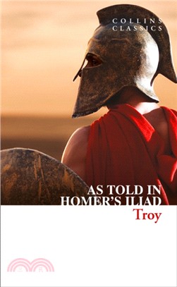 Troy : The Epic Battle as Told in Homer's Iliad 特洛伊：木馬屠城記