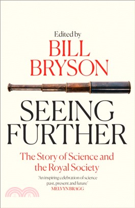 Seeing Further：The Story of Science and the Royal Society