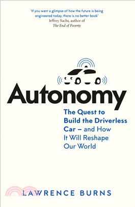 Autonomy: The Quest to Build the Driverless Car