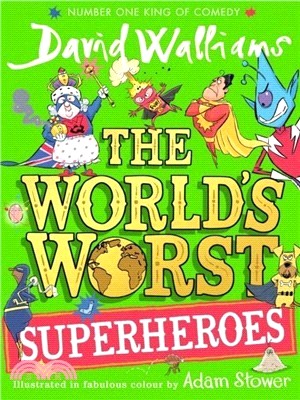 The World's Worst Superheroes