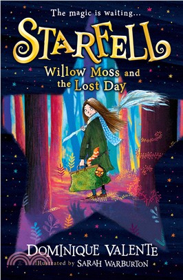 Starfell 1 : Willow Moss and the lost day