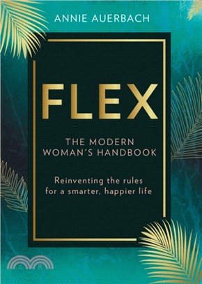 FLEX：The Modern Woman's Handbook