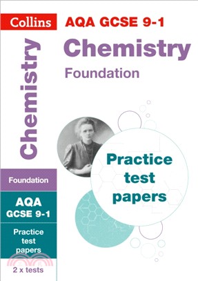 GCSE Chemistry Foundation AQA Practice Test Papers：GCSE Grade 9-1