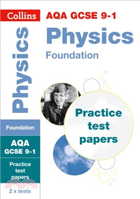 GCSE Physics Foundation AQA Practice Test Papers：GCSE Grade 9-1