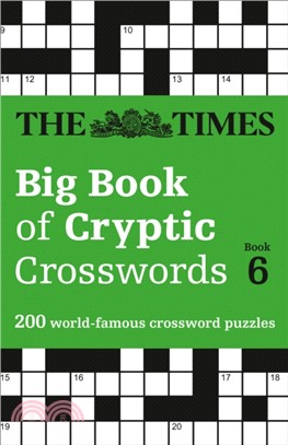 The Times Big Book of Cryptic Crosswords Book 6：200 World-Famous Crossword Puzzles