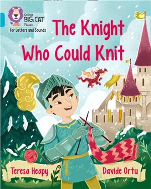 The Knight Who Could Knit：Band 7/Turquoise