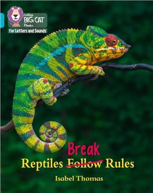 Reptiles Break Rules：Band 7/Turquoise