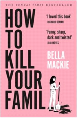 How to Kill Your Family