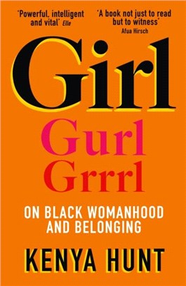GIRL：Essays on Black Womanhood