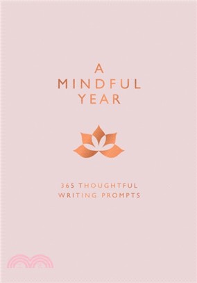 A Mindful Year：365 Thoughtful Writing Prompts