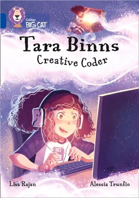 Tara Binns: Creative Coder：Band 16/Sapphire