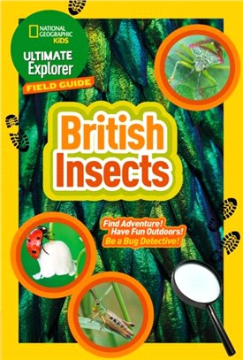 British Insects：Find Adventure! Have Fun Outdoors! be a Bug Detective!