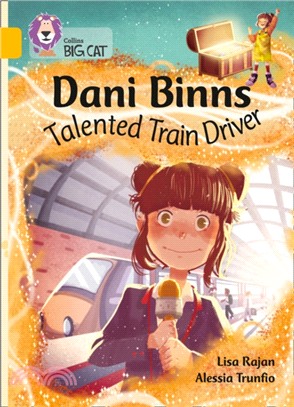 Dani Binns On Track Train Driver：Band 09/Gold