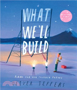 What We'll Build: Plans for Our Together Future