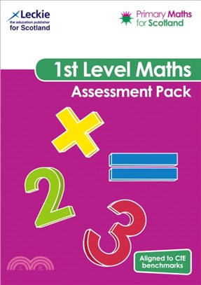 Primary Maths for Scotland First Level Assessment Pack：For Curriculum for Excellence Primary Maths