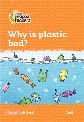 Level 4 - Why is plastic bad?