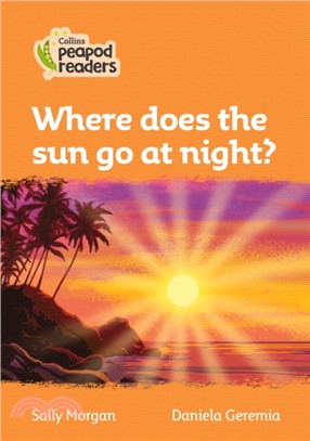 Level 4 - Where does the sun go at night?