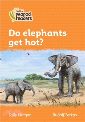 Level 4 - Do elephants get hot?