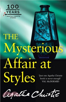 The Mysterious Affair at Styles : The 100th Anniversary Edition