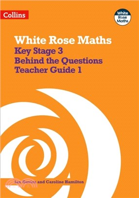 Key Stage 3 Maths Behind the Questions Teacher Guide 1