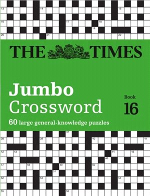 The Times 2 Jumbo Crossword Book 16：60 Large General-Knowledge Crossword Puzzles