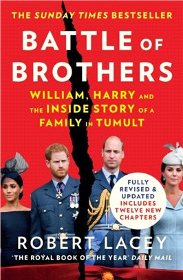 Battle of Brothers：William, Harry and the Inside Story of a Family in Tumult