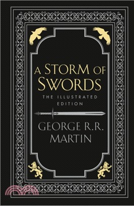 A Song Of Ice And Fire 3: A Storm Of Swords (Illustrated Edition)