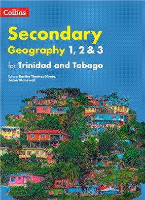 Collins Geography for Trinidad and Tobago forms 1, 2 & 3: Student's Book