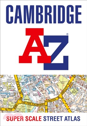 Cambridge A-Z Super Scale Street Atlas：A4 Paperback