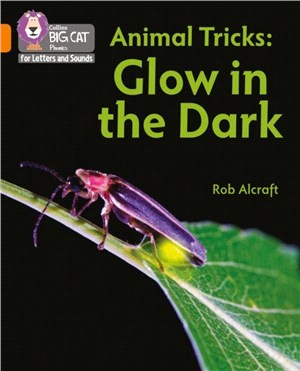 Animal Tricks: Glow in the Dark：Band 06/Orange