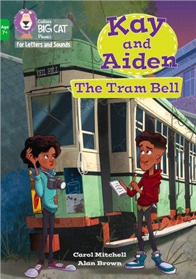 Kay and Aiden - The Tram Bell：Band 05/Green