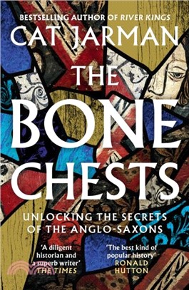 The Bone Chests：Unlocking the Secrets of the Anglo-Saxons