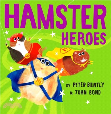 Hamster heroes /