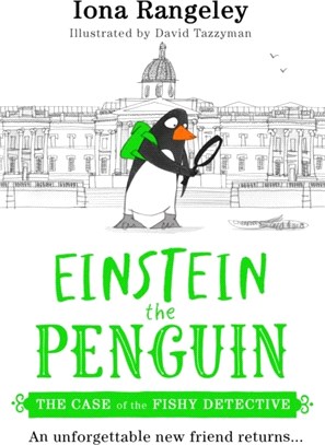 The Case of the Fishy Detective (Einstein the Penguin, Book 2)