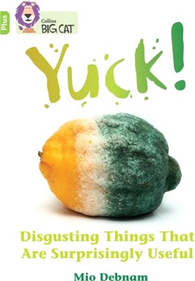 Yuck!：Band 11+/Lime Plus